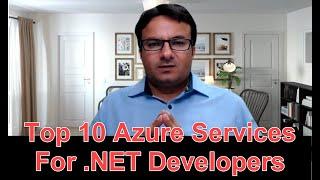 Top 10 Azure Services For .NET Developers