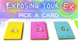 Exposing Your EX | What Are They Doing Now & What Do They Think About You | Pick A Card Reading