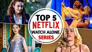 Top 5 Best WATCH ALONE 18+ Hollywood Series in HINDI on Netflix 2024|| Best NETFLIX Hot 18+ Series