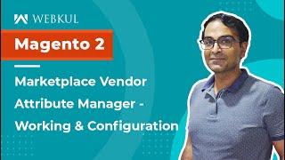 Magento 2 Multi Vendor Custom Attribute Manager Plugin - Working