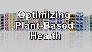 Optimizing Plant-Based Health: Expert Insights for Well-Being -  Sunil Pai, MD