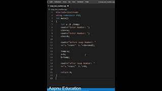 swap two number in C++ program #shorts #swaptwonumber #swaptwo #program #aapnueducation