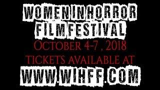 2018 Women in Horror Film Festival Teaser