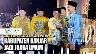 MTQN XXXIV Tingkat Provinsi Kalsel, Kabupaten Banjar Jadi Juara Umum