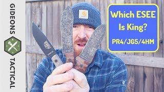 Which ESEE Is King? PR4/JG5/4HM