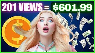 How to Earn $601.99 with Just 201 Views? (BEGINNERS) - Make Money Online