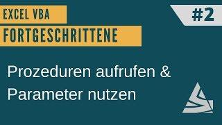 EXCEL VBA Fortgeschrittene #2 - Prozeduren aufrufen & Parameter nutzen (Summe, Mittelwert berechnen)