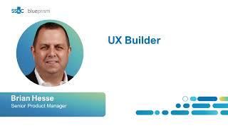 SS&C Blue Prism UX Builder's empowers developers to create modern, dynamic web apps without code.