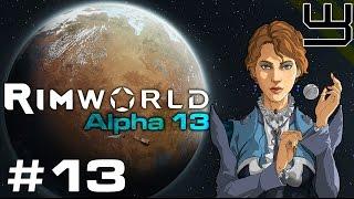 Rimworld Alpha 13 'Let's Play' Ep13 - On a Knife Edge