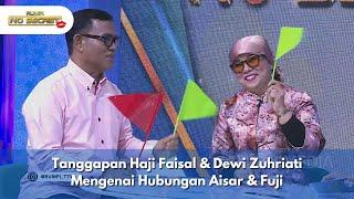 Tanggapan Haji Faisal & Dewi Zuhriati Mengenai Hubungan Aisar & Fuji - RUMPI NO SECRET (19/12/24) P1