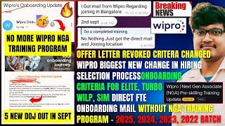 WIPRO BIGGEST NEW CHANGE UPDATE IN SELECTION PROCESS & FTE ONBOARDING CRITERIA NGA TRAINING REMOVED