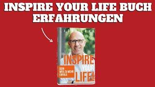 Inspire Your Life Buch Erfahrungen von Jörg Löhr