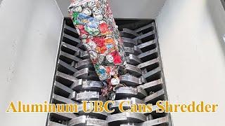 Scrap Aluminum UBC Cans Shredder & Recycling Machine -Industrial Shredder -Aluminum Recycling