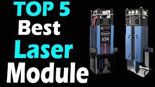 Top 5 Best Laser Module Review In 2024