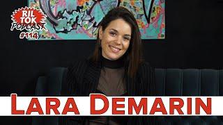 Ril Tok Podcast #114 - Lara Demarin