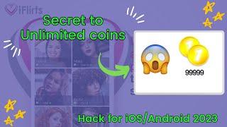 Secret Hack: Get Unlimited Coins on iflirts App for Free in 2023 - Easy Tutorial!