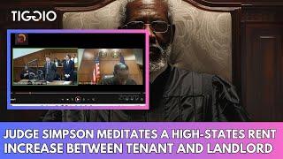 Judge Simpson Mediates A High-Stakes Rent Increase Dispute Between Landlord And Tenant