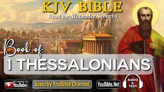 52 New KJV Bible| 1 THESSALONIANS  | Audio and Text | by Alexander Scourby | God is Love and Truth.