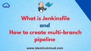 What is Jenkinsfile | How to create multi-branch pipeline in Jenkins #jenkins