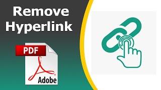 How to remove hyperlink from a pdf document using adobe acrobat pro dc