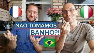 Hábitos e curiosidades dos BRASILEIROS que são ESTRANHOS para um ITALIANO e um FRANCÊS