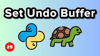 Setundobuffer Function - Python Turtle Graphics Tutorial 29