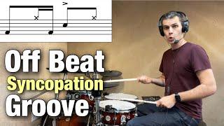 Off Beat Syncopation Groove | Dex Star Drum Lesson