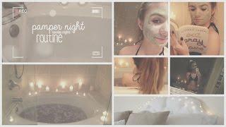 Pamper Night Routine 