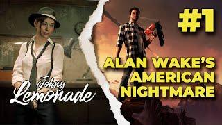 Прохождение Alan Wake’s American Nightmare. Выпуск 1