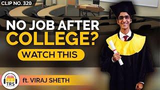 What To Do After Engineering College? ft. Viraj Sheth | TheRanveerShow Clips