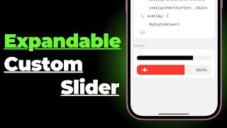 Expandable Custom Slider | SwiftUI