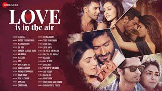 Love Is In The Air - Full Album | 30 Superhit Songs | 2 Hours Non-Stop | Ik Tu Hai, Atak Gaya & More