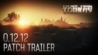 Escape from Tarkov Beta - 0.12.12 Patch trailer (feat. the Lighthouse)