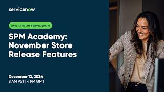 SPM Academy: November Store Release Features: SPM, EA & CWM