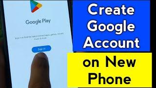 How to Create New Google Account on New Phone (2024)