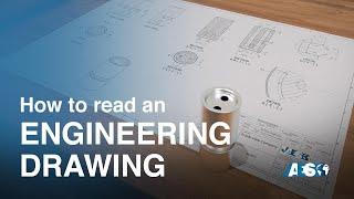 How to read an ENGINEERING DRAWING