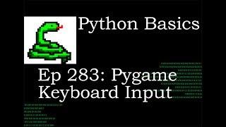 Python Basics Pygame Keyboard Input