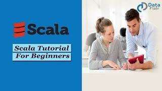 Scala Tutorial for Beginners | Scala Language | Scala Functional Programming | DataFlair