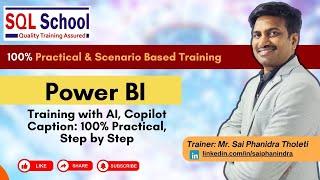 Power BI Training with AI, Copilot Caption: 100% Practical, Step by Step I #powerbi #sqlschool