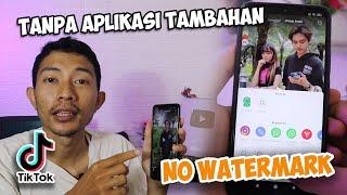 Cara Simpan Video TIKTOK ke Galeri Tanpa Watermark