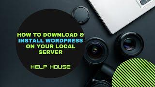 How to Install WordPress On XAMPP Local Server?-(XAMPP এ কিভাবে ওয়ার্ডপ্রেস ইনস্টল করবেন?)