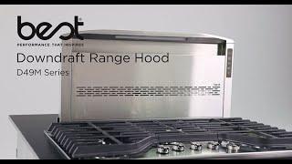 BEST D49M Downdraft Range Hood Installation Video