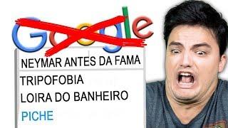 NÃO PESQUISE ISSO NO GOOGLE [+10]