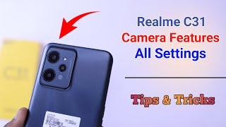 Realme C31 Camera Settings | Features | Hidden Tips & Tricks