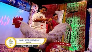 KAUN BANEGA MURGA?! | FULL MOVIE | PART 2 | Taarak Mehta Ka Ooltah Chashmah - Ep 1233 to 1235