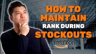 How To Maintain Amazon Ranking During Stock Outs