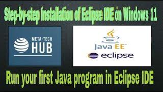 How to Install Eclipse IDE on Windows 11 | Run your first Java Program