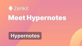 Meet Hypernotes