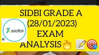 SIDBI GRADE A(28/01/2023)|EXAM ANALYSIS|GOOD ATTEMPTS|EXPECTED CUT OFF|DESCRIPTIVE TOPICS #sidbi