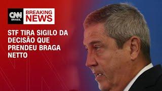 STF tira sigilo da decisão que prendeu Braga Netto  | AGORA CNN